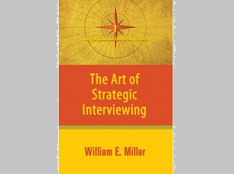 The Art of Strategic Interviewing